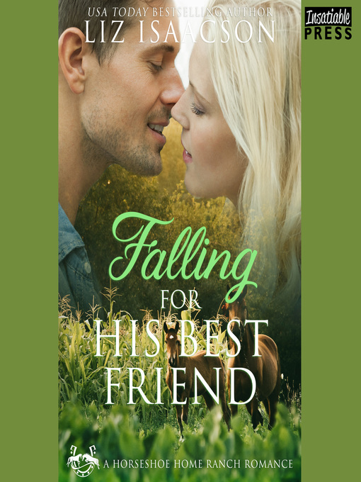 Title details for Falling For His Best Friend by Liz Isaacson - Wait list